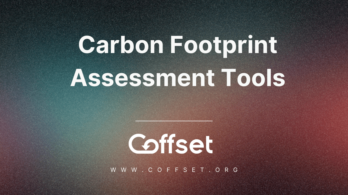 Carbon Footprint Assessment Tools