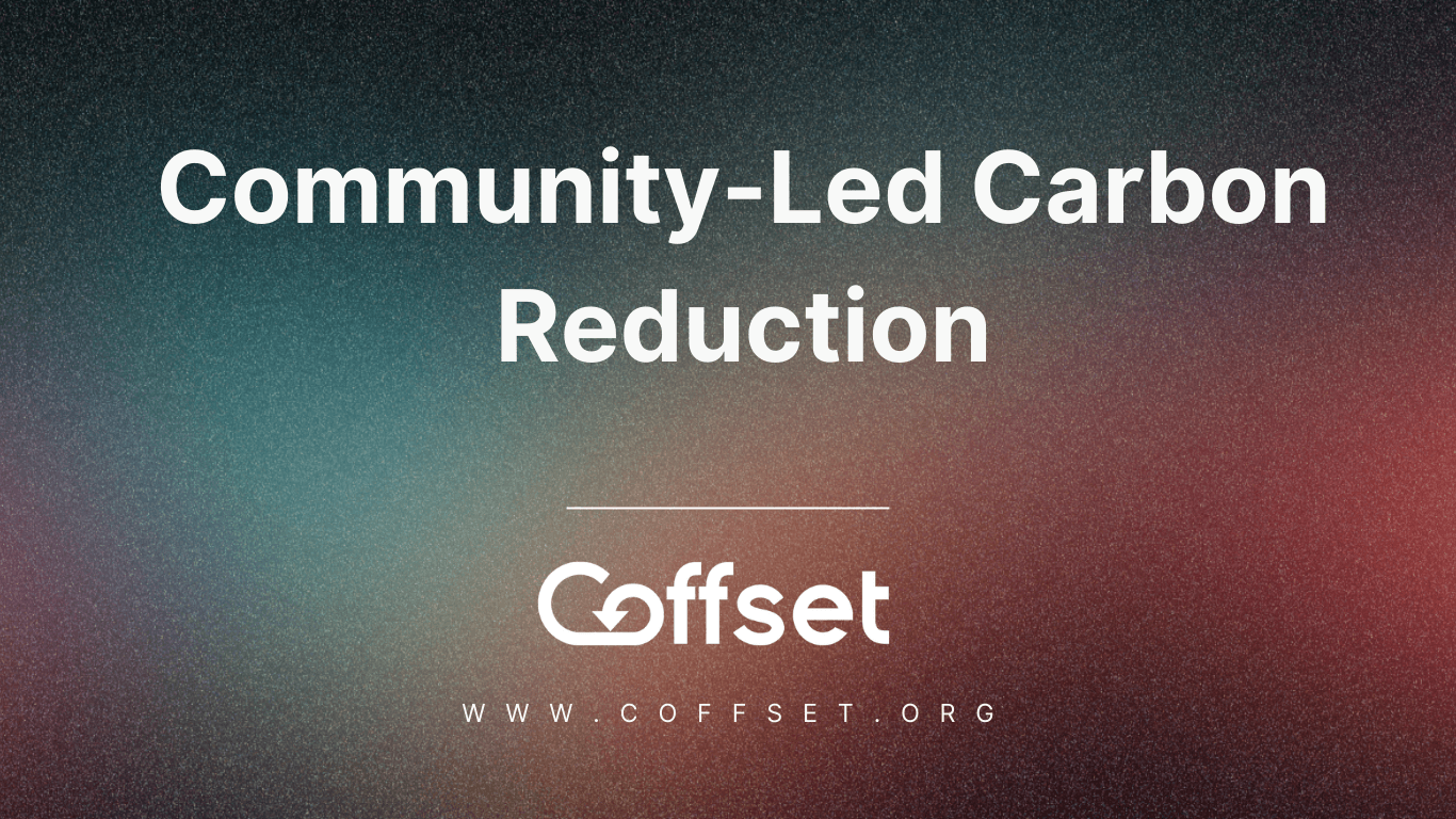 Community-Led Carbon Reduction: Local Projects That Work